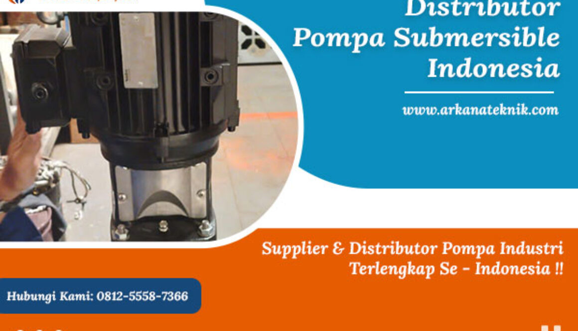 Distributor Pompa Submersible Indonesia
